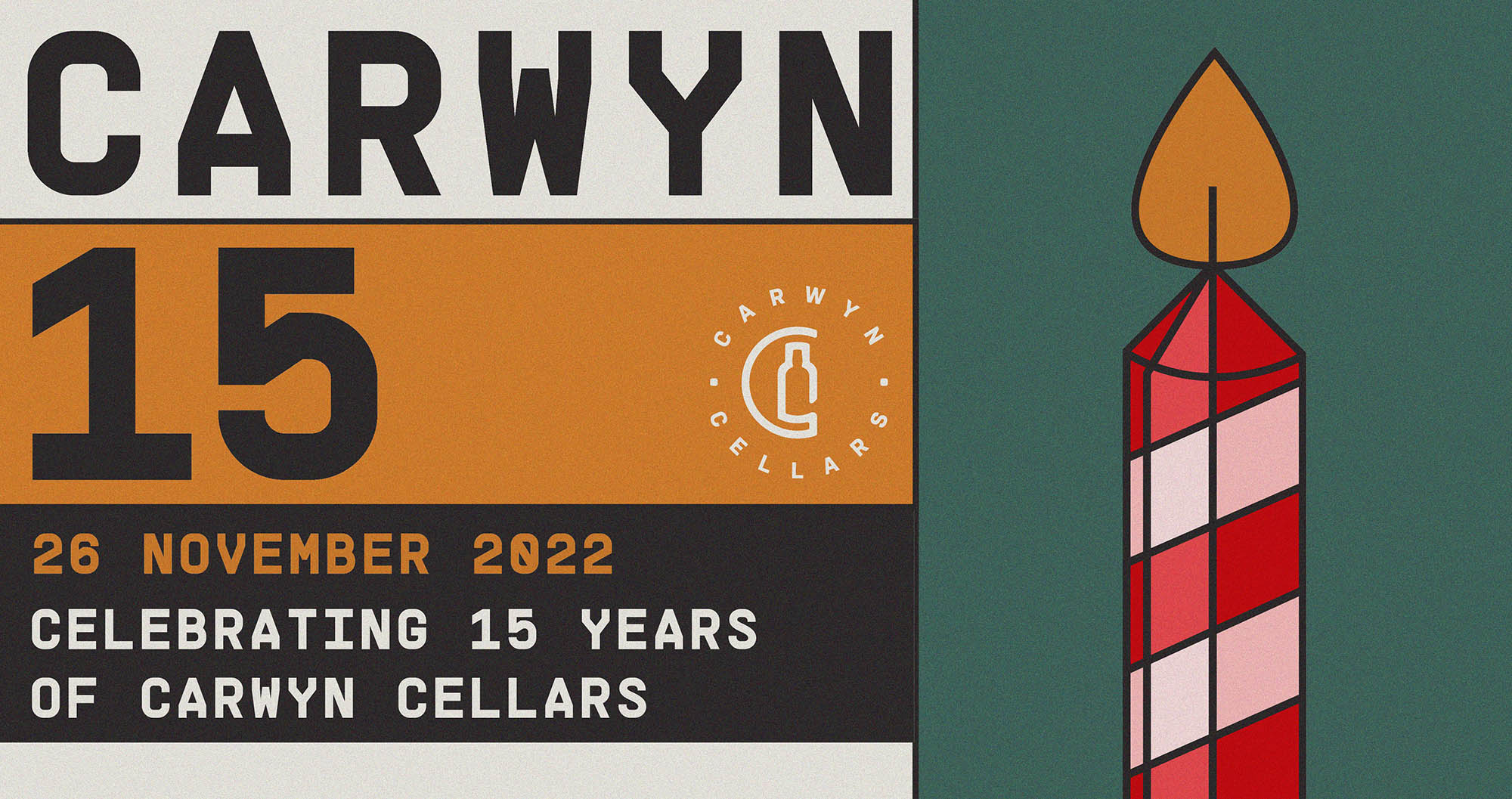 Carwyn Cellars 15th Birthday!