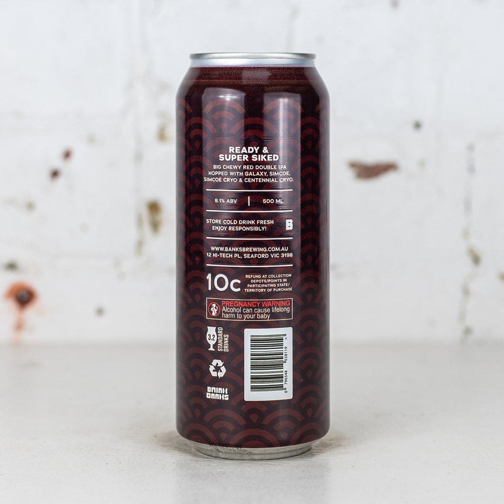 Banks - Ready and Super Siked Red DIPA