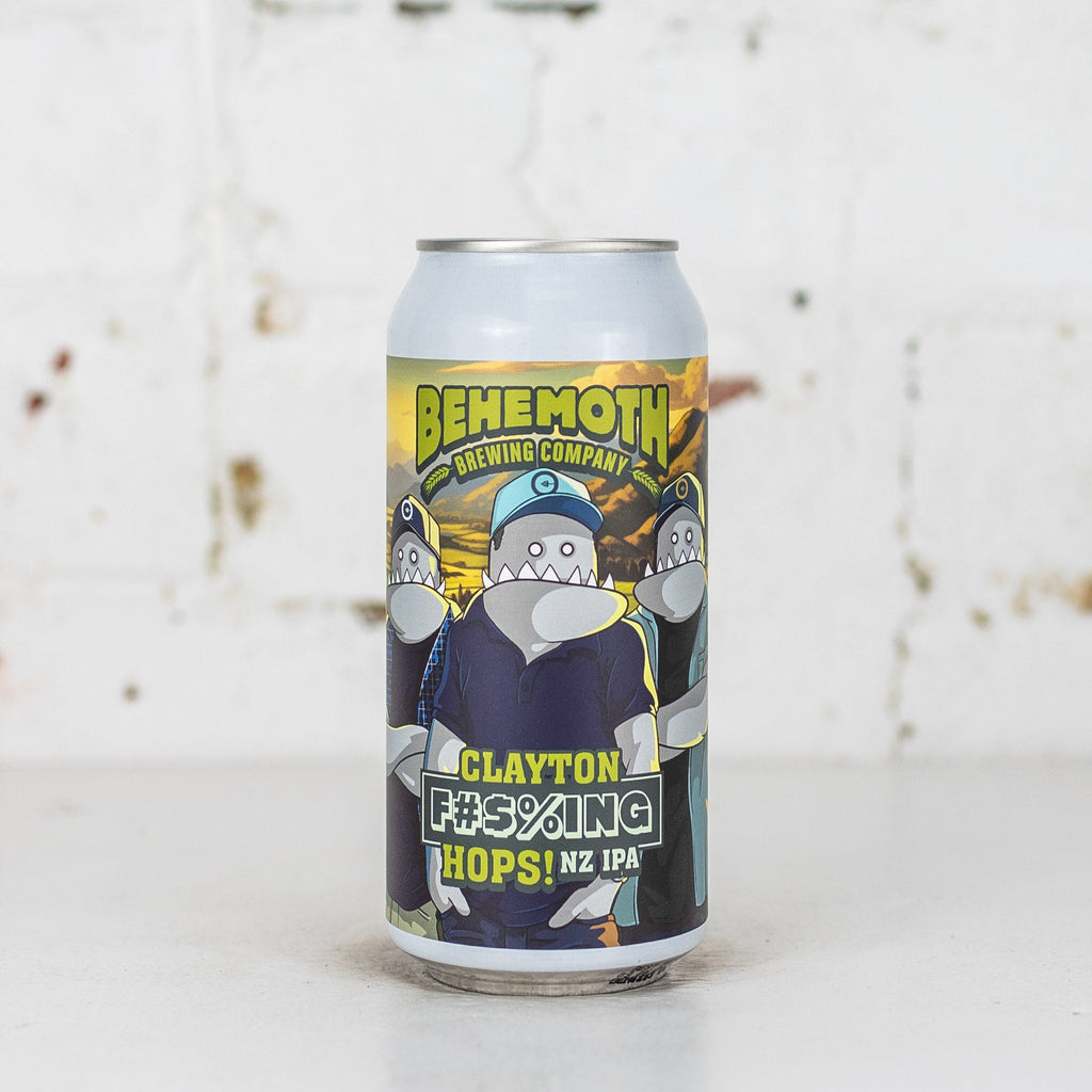 Behemoth - Clayton F#$%king Hops NZ IPA