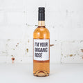 I'm Your Organic - Rose 750ml