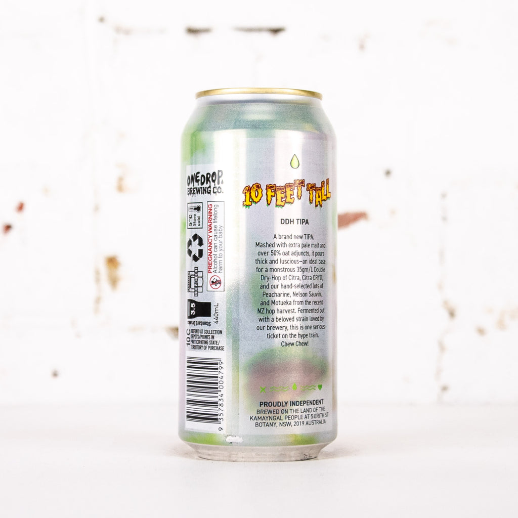 One Drop - 10 Feet Tall DDH TIPA