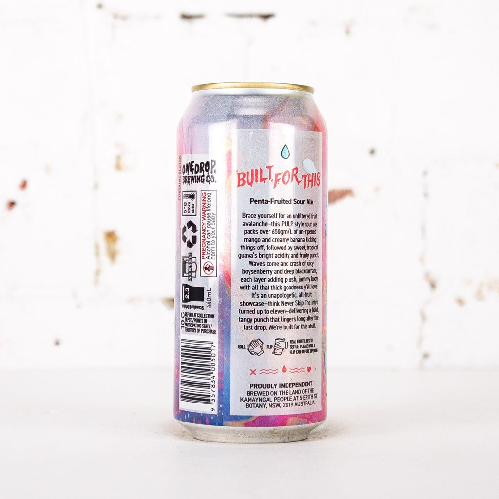 One Drop - Built for This Penta Fruited Sour
