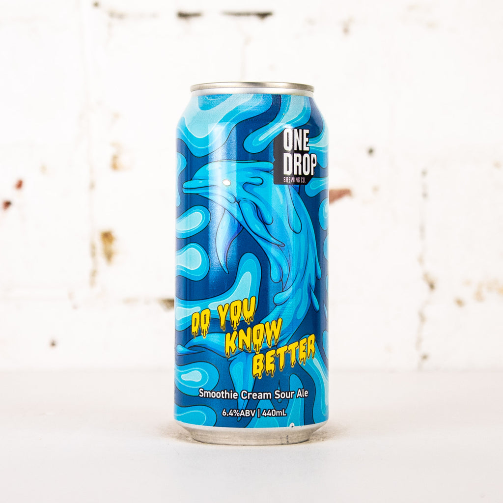 One Drop - Do You Know Better Smoothie Sour