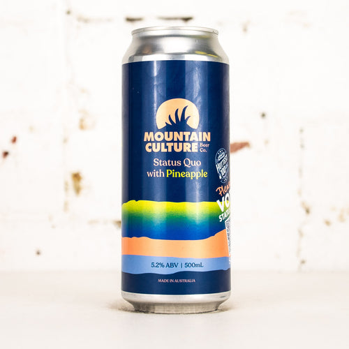 Mountain Culture - Status Quo with Pineapple