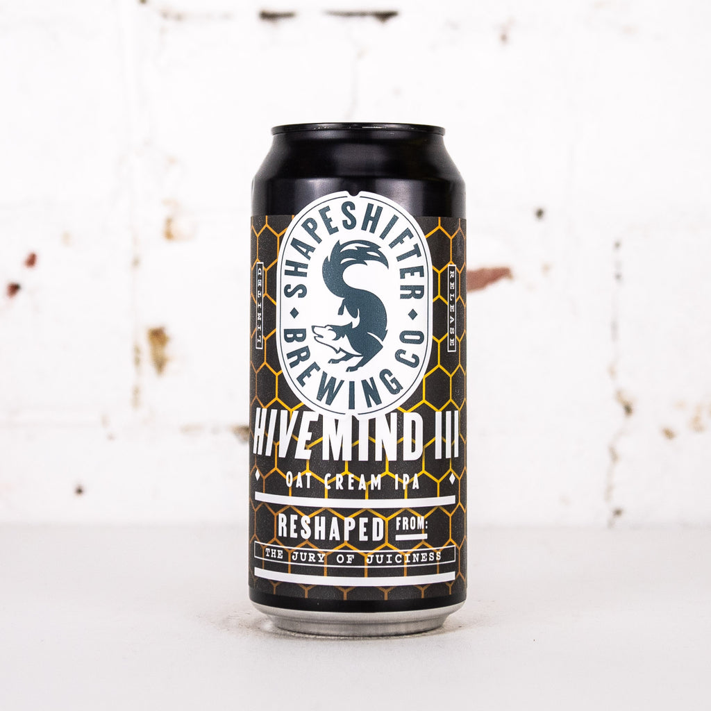 Shapeshifter - Hivemind III Oat Cream IPA