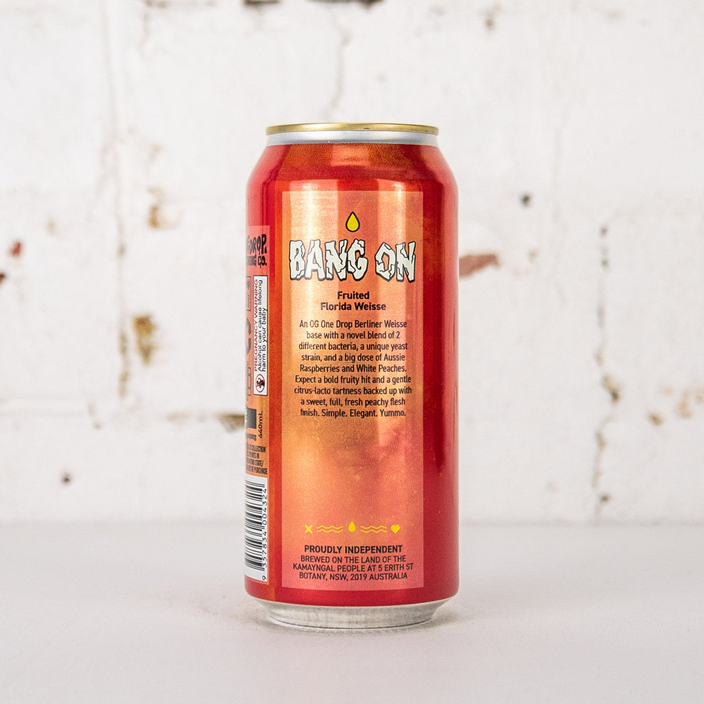 One Drop - Bang On Fruited Florida Weisse Sour