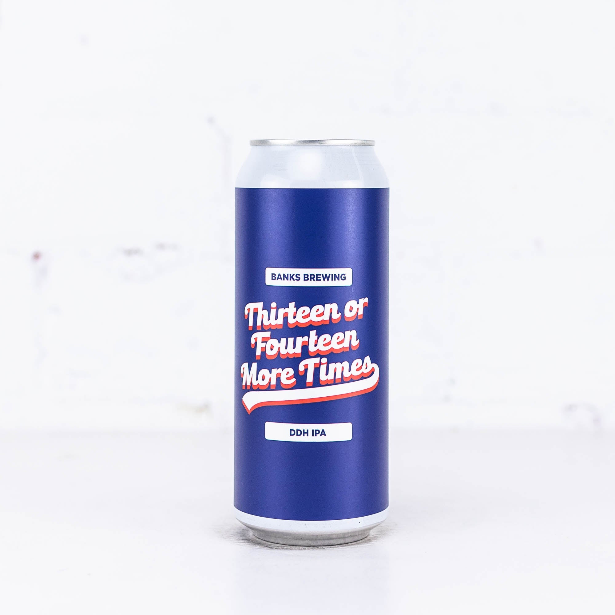 Banks - Thirteen or Fourteen More Times DDH IPA