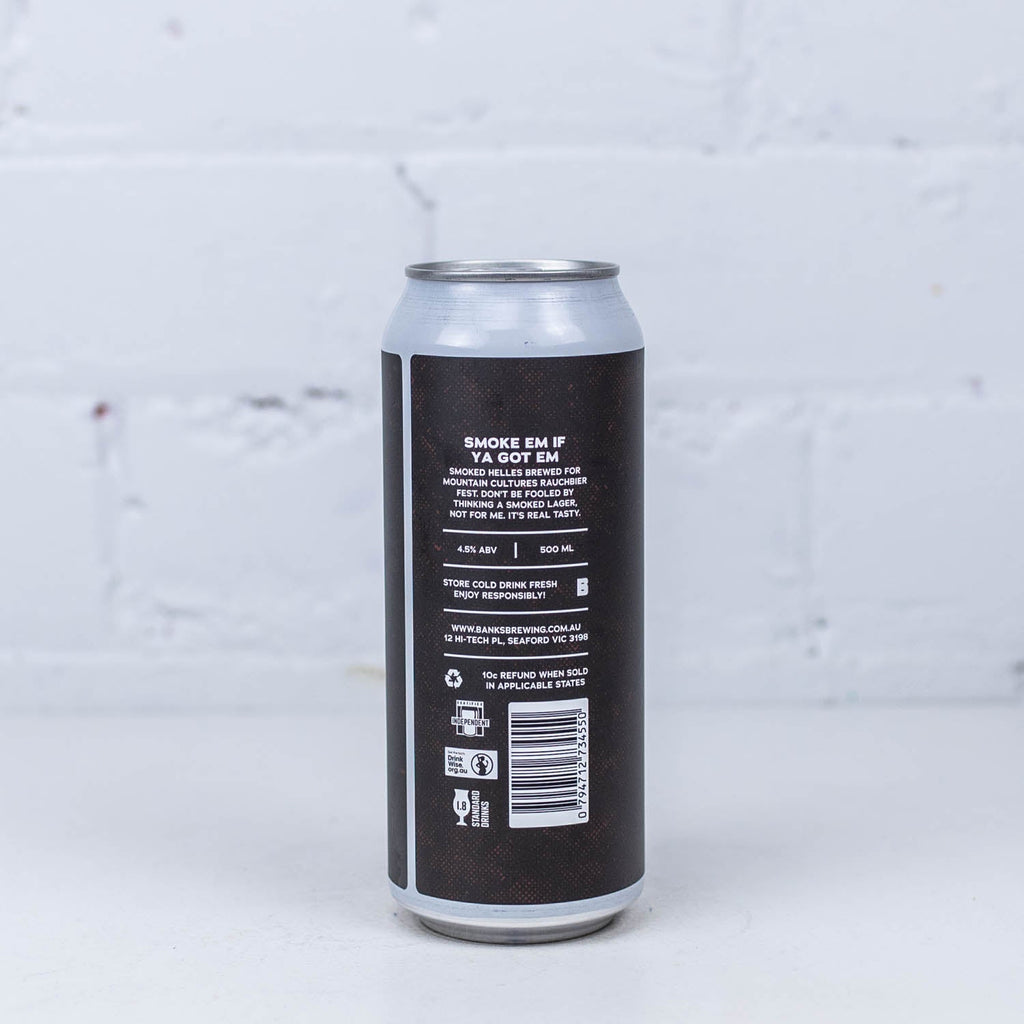 Banks - Smoke Em If Ya Got Em Smoked Helles Lager
